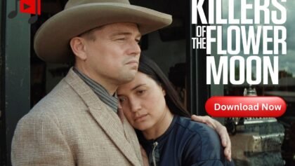 Killers Of The Flowers Moon Full HD Movie Free Download 2024